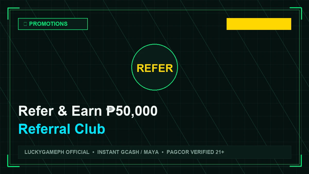 Refer & Earn ₱50,000